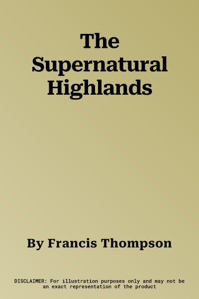 The Supernatural Highlands