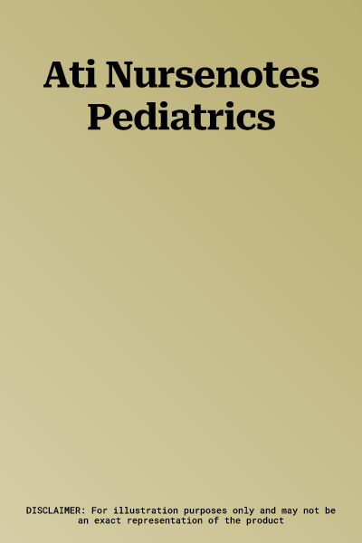 Ati Nursenotes Pediatrics