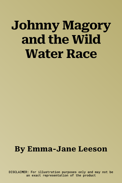 Johnny Magory and the Wild Water Race