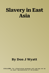 Slavery in East Asia