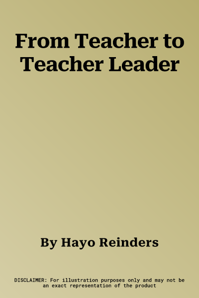 From Teacher to Teacher Leader