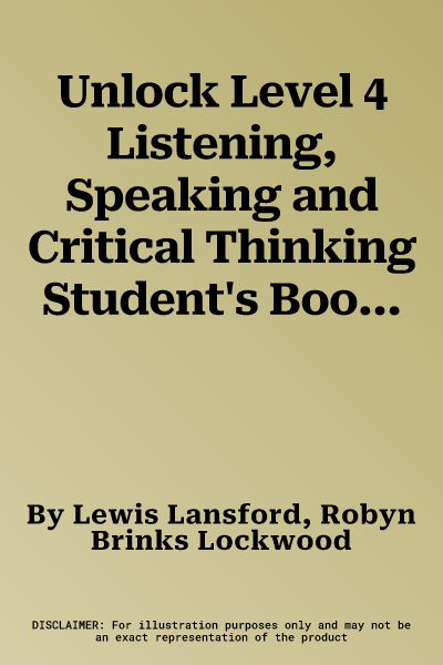 Unlock Level 4 Listening, Speaking and Critical Thinking Student's Book with Digital Pack [With eBook]