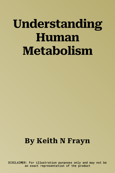 Understanding Human Metabolism