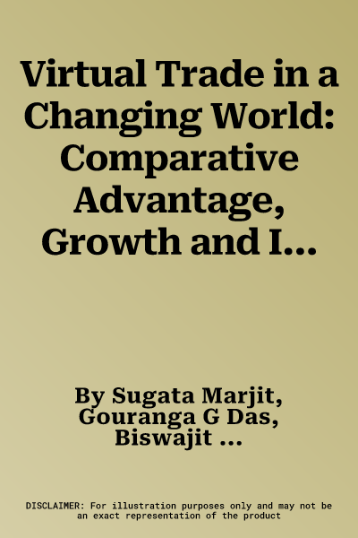 Virtual Trade in a Changing World: Comparative Advantage, Growth and Inequality