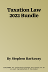 Taxation Law 2022 Bundle