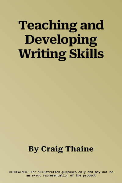 Teaching and Developing Writing Skills