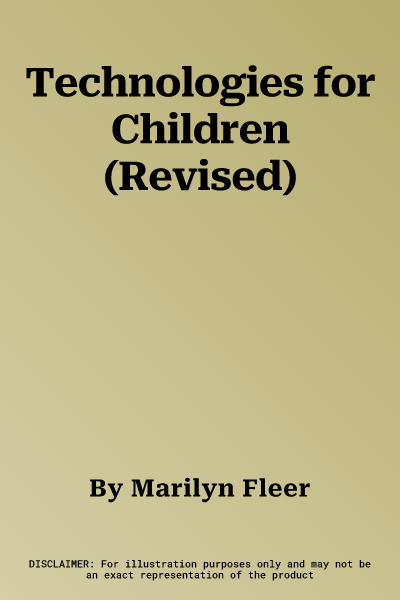 Technologies for Children (Revised)