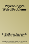 Psychology's Weird Problems