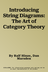 Introducing String Diagrams: The Art of Category Theory