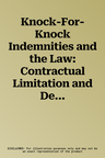 Knock-For-Knock Indemnities and the Law: Contractual Limitation and Delictual Liability