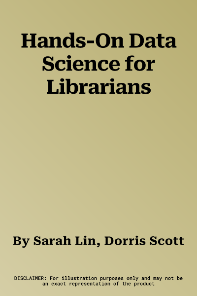 Hands-On Data Science for Librarians