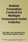 Robust Formation Control for Multiple Unmanned Aerial Vehicles