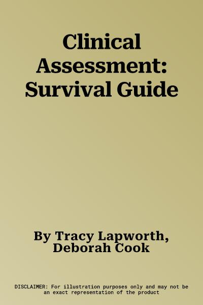 Clinical Assessment: Survival Guide