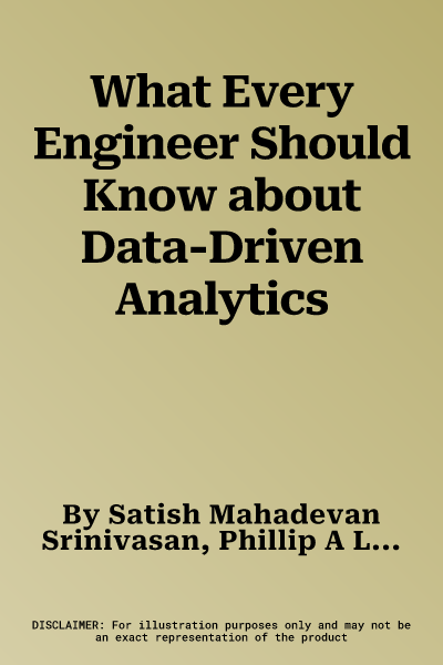 What Every Engineer Should Know about Data-Driven Analytics