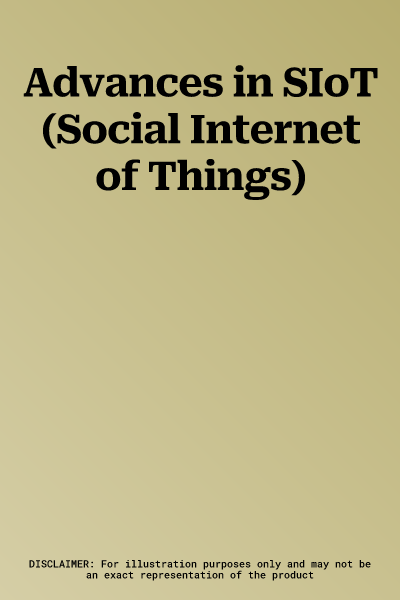 Advances in SIoT (Social Internet of Things)