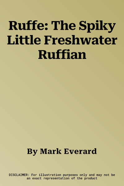 Ruffe: The Spiky Little Freshwater Ruffian