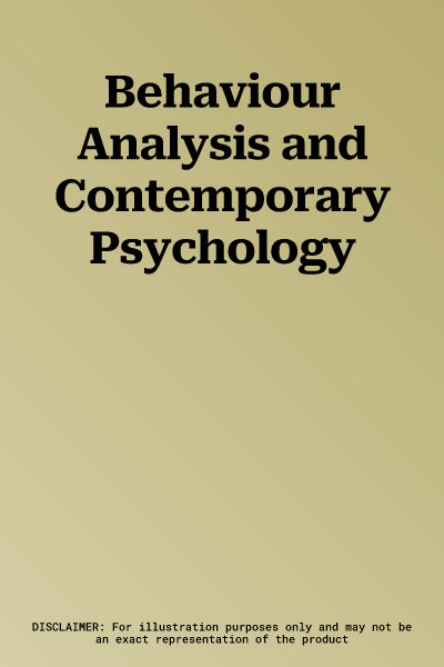 Behaviour Analysis and Contemporary Psychology