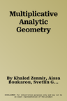 Multiplicative Analytic Geometry