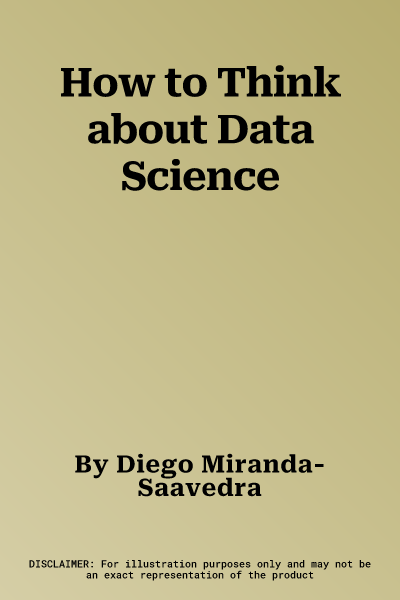 How to Think about Data Science