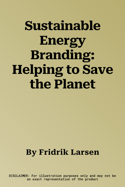 Sustainable Energy Branding: Helping to Save the Planet