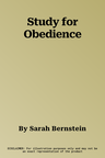 Study for Obedience