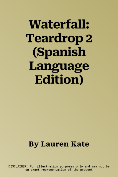 Waterfall: Teardrop 2 (Spanish Language Edition)