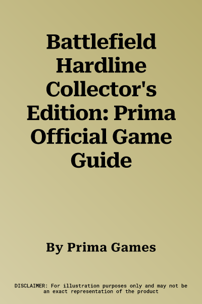 Battlefield Hardline Collector's Edition: Prima Official Game Guide