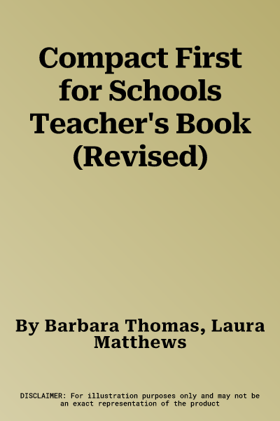 Compact First for Schools Teacher's Book (Revised)