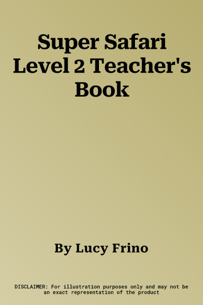 Super Safari Level 2 Teacher's Book