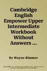 Cambridge English Empower Upper Intermediate Workbook Without Answers with Downloadable Audio