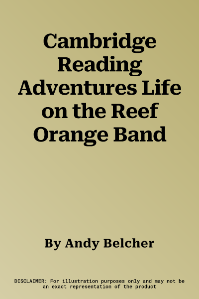 Cambridge Reading Adventures Life on the Reef Orange Band