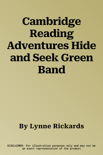 Cambridge Reading Adventures Hide and Seek Green Band