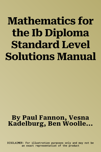 Mathematics for the Ib Diploma Standard Level Solutions Manual