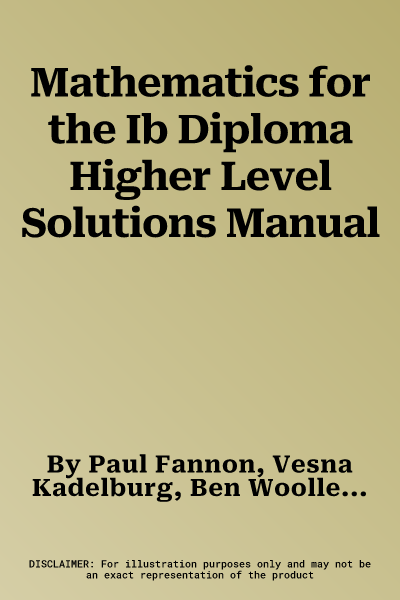 Mathematics for the Ib Diploma Higher Level Solutions Manual