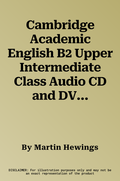 Cambridge Academic English B2 Upper Intermediate Class Audio CD and DVD Pack: An Integrated Skills Course for Eap [With CD (Audio) and DVD]