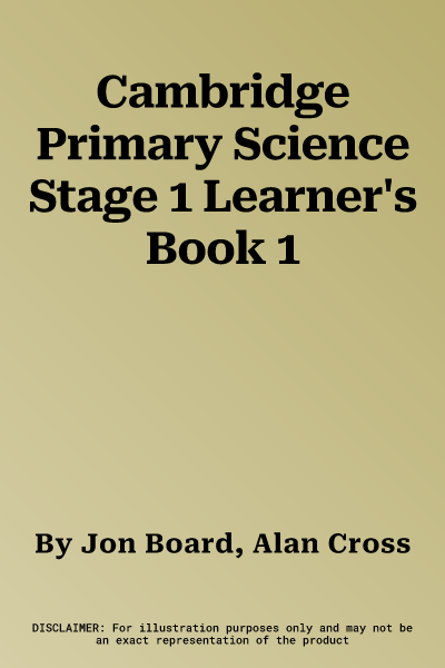 Cambridge Primary Science Stage 1 Learner's Book 1