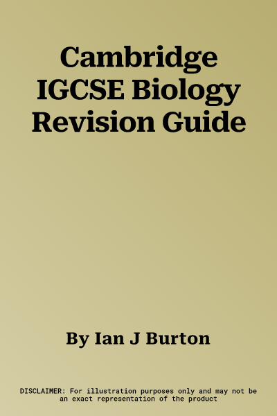 Cambridge IGCSE Biology Revision Guide