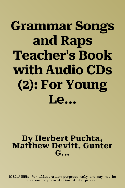 Grammar Songs and Raps Teacher's Book with Audio CDs (2): For Young Learners and Early Teens