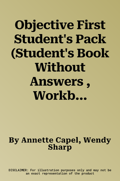 Objective First Student's Pack (Student's Book Without Answers , Workbook Without Answers with Audio CD) [With CDROM] (Revised)