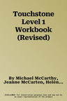 Touchstone Level 1 Workbook (Revised)