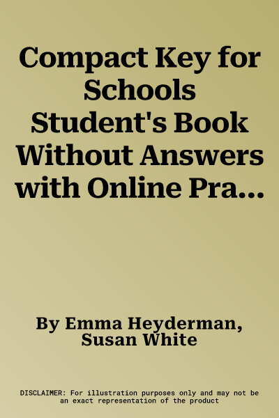 Compact Key for Schools Student's Book Without Answers with Online Practice (Revised)