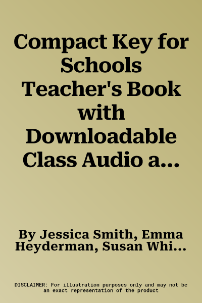 Compact Key for Schools Teacher's Book with Downloadable Class Audio and Teacher's Photocopiable Worksheets (Revised)