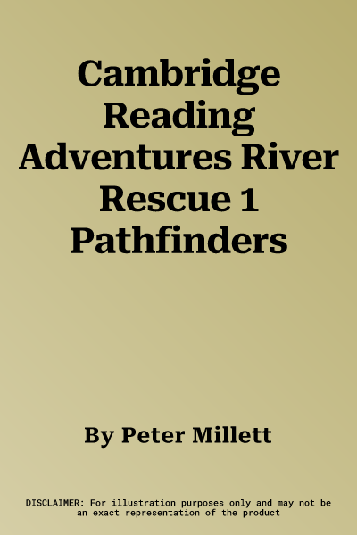 Cambridge Reading Adventures River Rescue 1 Pathfinders