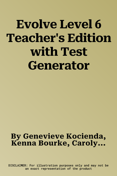 Evolve Level 6 Teacher's Edition with Test Generator