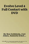 Evolve Level 4 Full Contact with DVD