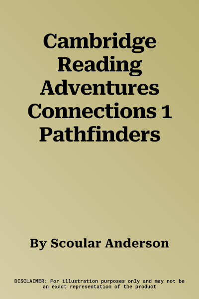 Cambridge Reading Adventures Connections 1 Pathfinders