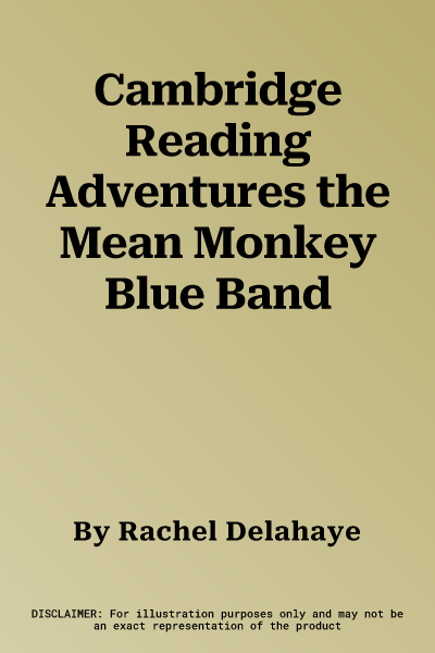 Cambridge Reading Adventures the Mean Monkey Blue Band