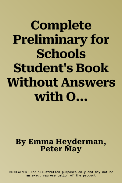 Complete Preliminary for Schools Student's Book Without Answers with Online Practice: For the Revised Exam from 2020