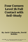 Four Corners Level 3b Full Contact with Self-Study