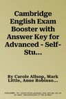 Cambridge English Exam Booster with Answer Key for Advanced - Self-Study Edition: Photocopiable Exam Resources for Teachers